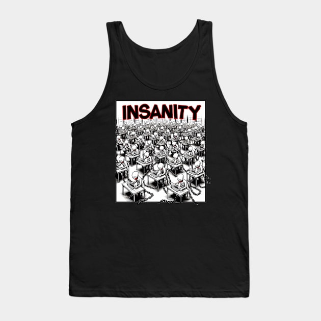 Insanity Tank Top by Jason's Finery